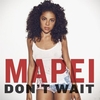 Mapei - Don't Wait Ringtone Download Free MP3