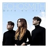 Echosmith - Over My Head Ringtone Download Free MP3