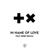 Martin Garrix Ft. Bebe Rexha - In The Name Of Love Ringtone Download Free MP3