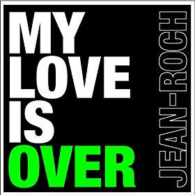 My Love Is Over Ringtone Download Free