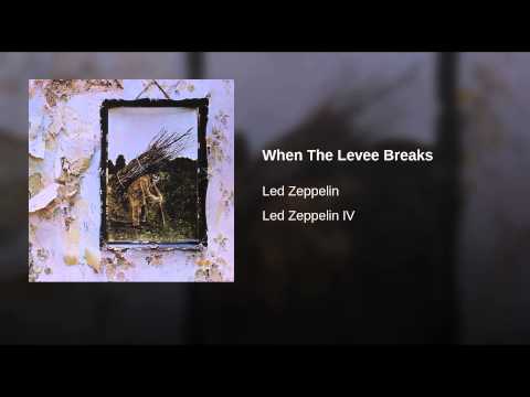 When The Levee Breaks Ringtone Download Free