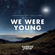 We Were Young (Tritonal Extended Remix) Ringtone Download Free