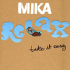 Mika - RELAX TAKE IT EASY Ringtone Download Free MP3