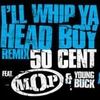 50 Cent - I'LL WHIP YA HEAD BOY Ringtone Download Free MP3