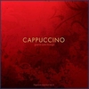 Various Artists - Cappuccino Grand Cafe Lounge Vol. III Ringtone Download Free MP3