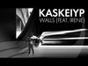 Kaskeiyp Feat. Irene - Walls Ringtone Download Free MP3