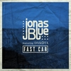 Jonas Blue Kota - Fast Car (Radio Edit) Ringtone Download Free MP3