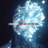 Linkin Park - Waiting For The End Ringtone Download Free MP3