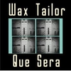 Wax Tailor - Que Sera Ringtone Download Free MP3