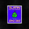 SLATIN Feat. Carla Monroe - Apple Juice Ringtone Download Free MP3