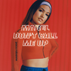 Mabel - Don't Call Me Up Ringtone Download Free MP3