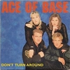 Ace Of Base - Don't Turn Around Ringtone Download Free MP3