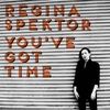 Regina Spektor - You've Got Time Ringtone Download Free MP3