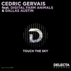 Cedric Gervais Feat. Digital Farm Animals & Dallas Austin - Touch The Sky Ringtone Download Free MP3