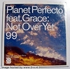 Planet Perfecto/Grace - Not Over Yet '99 Ringtone Download Free MP3