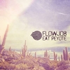 Flowjob - Eat Peyote (Original Mix) Ringtone Download Free MP3