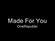 Made For You Ringtone Download Free