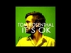 Tom Rosenthal - Its Ok Ringtone Download Free MP3