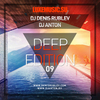 Denis Rublev X DJ Anton - Deep Edition #33 Track 10 Ringtone Download Free MP3