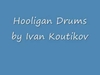 Ivan Koutikov - Hooligan Drums Ringtone Download Free MP3