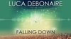 Luca Debonaire - Falling Down Ringtone Download Free MP3