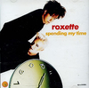 Roxette - Spending My Time Ringtone Download Free MP3