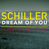 Schiller - Dream Of You (Filatov & Karas Extended Mix) Ringtone Download Free MP3