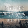 Charming Horses Feat. Grace Grundy - Higher Love (Original Mix) Ringtone Download Free MP3