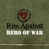 Rise Against - Hero Of War Ringtone Download Free MP3