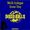 Melih Aydogan - Some Day Ringtone Download Free MP3