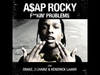 A$AP Rocky - Fuckin' Problems Ringtone Download Free MP3