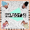 YouNotUs, Janieck & Senex - Narcotic Ringtone Download Free MP3