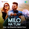 Milo Na Tum Ringtone Download Free