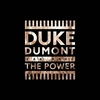 Duke Dumont & Zak Abel - The Power Ringtone Download Free MP3