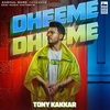 Tony Kakkar Feat. Neha Sharma - Dheeme Dheeme Ringtone Download Free MP3