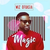 Wiz Ofuasia - Magic Ringtone Download Free MP3