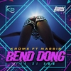 Krome Feat. Nassis - Bend Dong For Di Hmm Ringtone Download Free MP3