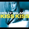 Holly Valance - Kiss Kiss Ringtone Download Free MP3