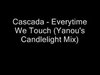 Cascada - Everytime We Touch Ringtone Download Free MP3