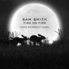 Sam Smith - Fire On Fire (From 'Watership Down') Ringtone Download Free MP3