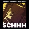 Mahmut Orhan Feat. Irina Rimes - Schhh Ringtone Download Free MP3