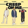 GASHI Feat. DJ Snake & French Montana - Creep On Me Ringtone Download Free MP3