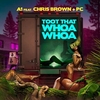 A1 Feat. Chris Brown & PC - Toot That Whoa Whoa Ringtone Download Free MP3