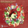 Fish Go Deep Feat. Tracey K - The Cure & The Cause (Dennis Ferrer Remix) Ringtone Download Free MP3