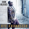 Ivan Alekxei - Amor À Primeira Vista Ringtone Download Free MP3