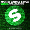 Martin Garrix & MOTi - Virus (How About Now) Ringtone Download Free MP3