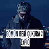 Eypio - Gömün Beni Çukura Ringtone Download Free MP3