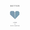 Lena & Nico Santos - Better Ringtone Download Free MP3