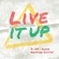 Live It Up Ringtone Download Free