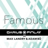 Darius & Finlay & Adam Bü Feat. Max Landry - Famous Ringtone Download Free MP3